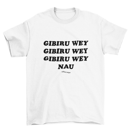 Camiseta Gibiru wey