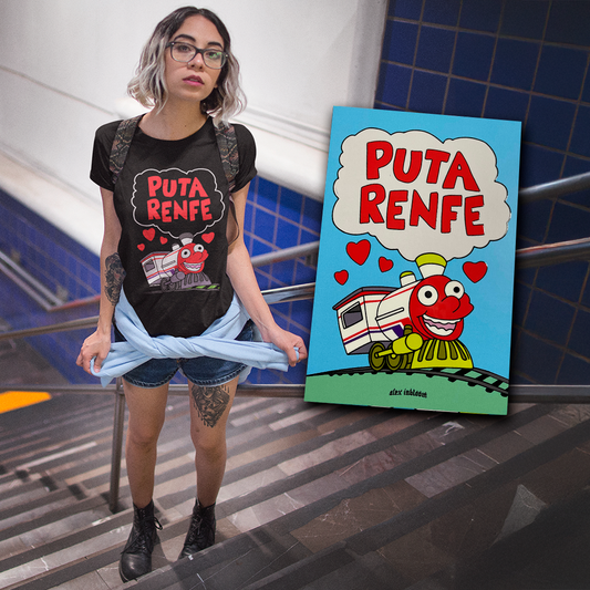 Pack Camiseta Puta Renfe + Postal Puta Renfe